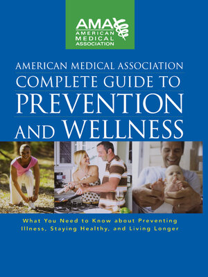 cover image of American Medical Association Complete Guide to Prevention and Wellness